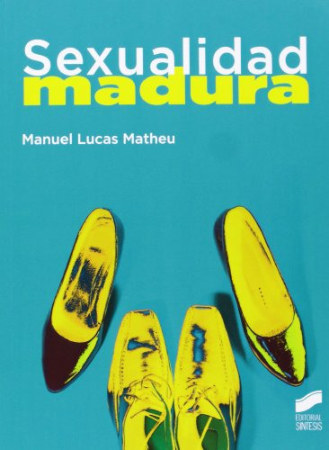 Libro Sexualidad Madura De Manuel  Lucas Matheu