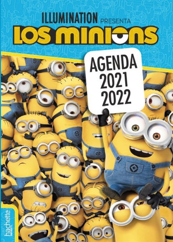 Minions. Diario 2021-22. Mi Dia A Dia, De Vários Autores. Editorial Hachette, Tapa Dura En Español