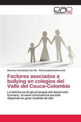 Libro Factores Asociados A Bullying En Colegios Del Valle...