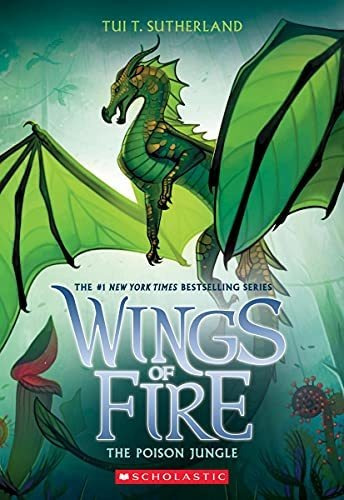 Book : The Poison Jungle (wings Of Fire, Book 13) (13) -...