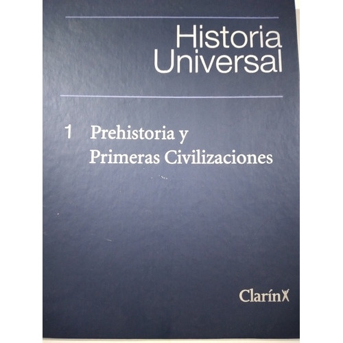 Historia Universal 1, Prehistoria Y Primeras Civilizaciones (Usado)