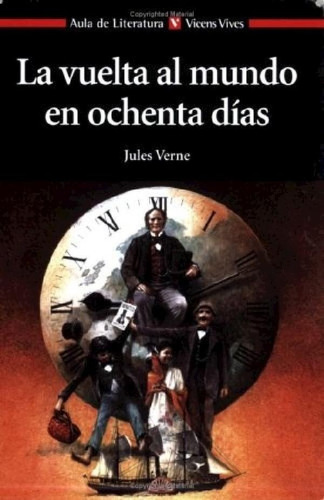 Libro - Vuelta Al Mundo En Ochenta Dias (coleccion Aula De 