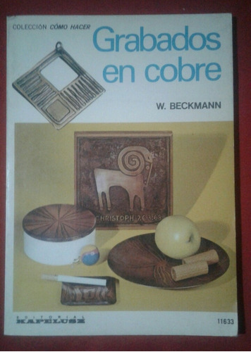 Grabados En Cobre, W. Beckmann