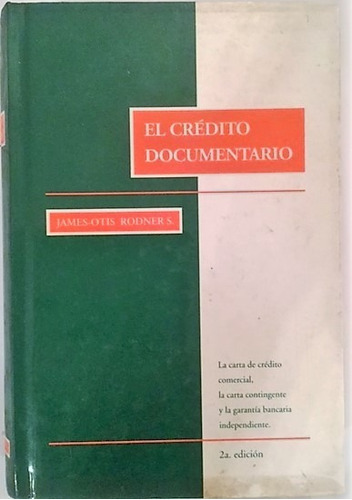 El Credito Documentario. James Otis-rodner