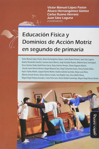 Libro: Educación Física Y Dominios De Acción Motriz En Segun