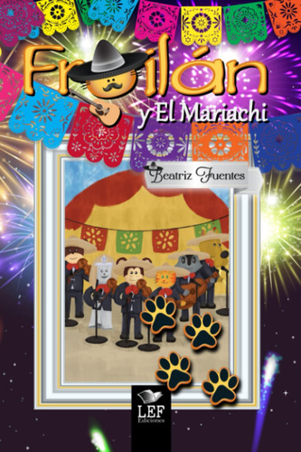 Froilán Y El Mariachi (las Aventuras De Froilán)