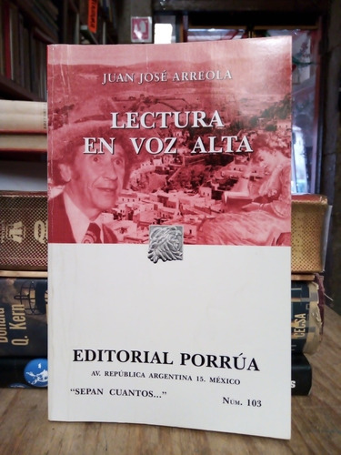 Lectura En Voz Alta - Juan José Arreola