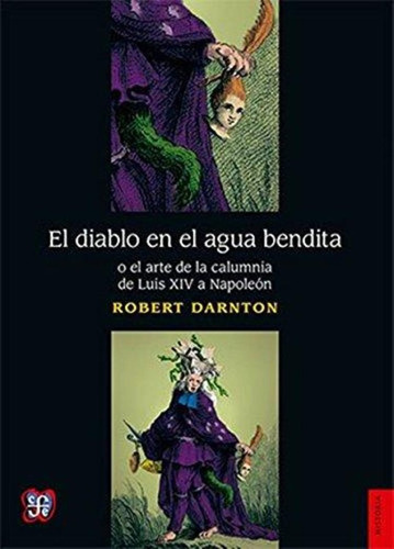 El Diablo En El Agua Bendita - Robert Dartón