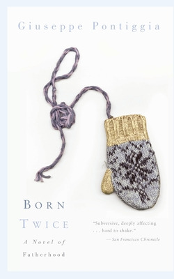 Libro Born Twice - Pontiggia, Giuseppe