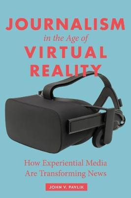 Libro Journalism In The Age Of Virtual Reality : How Expe...