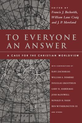 Libro To Everyone An Answer : A Case For The Christian Wo...