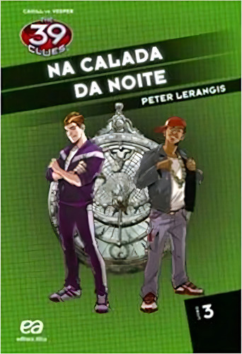 Na Calada Da Noite: Não Aplica, De Peter Lerangis. Série Não Aplica, Vol. Não Aplica. Editora Ática, Capa Mole, Edição Não Aplica Em Português, 2021