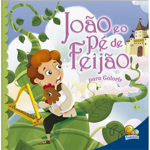 Contos Clássicos para Colorir: João e o Pé de Feijão, de Mammoth World. Editora Todolivro Distribuidora Ltda., capa mole em português, 2022