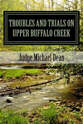 Libro Troubles And Trials On Upper Buffalo Creek: Tales O...