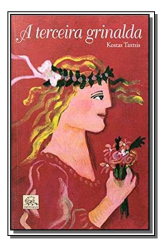 Terceira Grinalda A, De Taxtsis, Kostas., Vol. Ficção. Editora Odysseus Editora, Capa Mole Em Português, 20