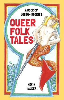 Libro Queer Folk Tales : A Book Of Lgbtq Stories - Kevin ...