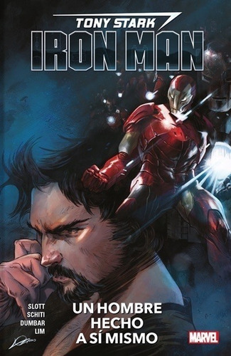 Tony Stark Iron Man 01 Un Hombre Hecho A Sí Mismo - Dan Slot