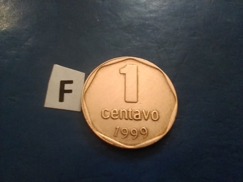 Moneda Argentina 1 Cent. 1999 Money Cobre Argentina 