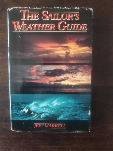 Jeff Markell The Sailor's Weather Guide