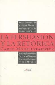 Persuasion Y La Retorica,la - Carlo Michelstaedter