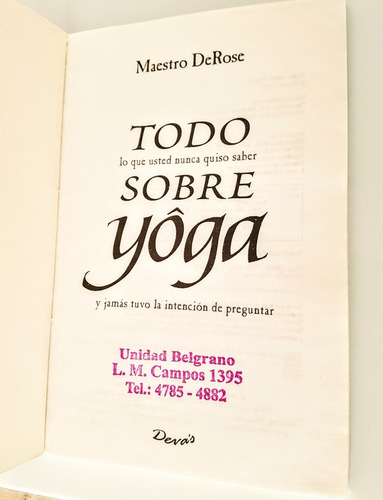 Libro Todo Sobre Yoga Maestro Derose Manual Introductorio