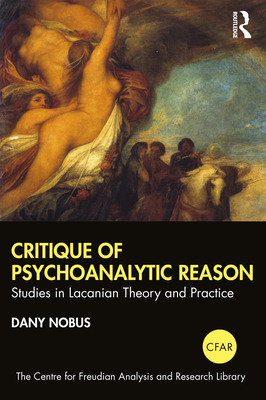 Libro Critique Of Psychoanalytic Reason: Studies In Lacan...