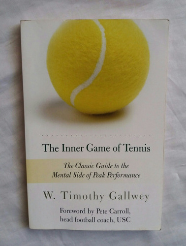 The Inner Game Of Tennis W. Timothy Gallwey Libro En Ingles