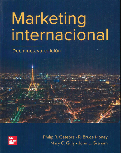 Marketing Internacional 18 Ed.-cateora, Philip-mcgraw Hill I