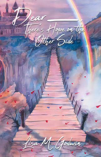 Dear _____, There's Hope On The Other Side, De Godwin, Lisa M.. Editorial Christian Faith Pub Inc, Tapa Blanda En Inglés