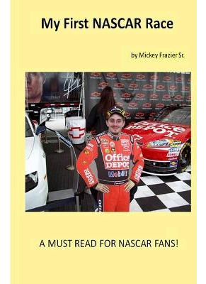Libro My First Nascar Race - Mickey Frazier Sr