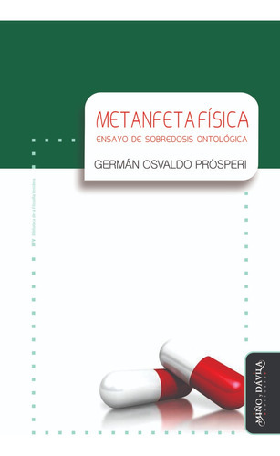 Metanfetafísica, De Germán Osvaldo Prósperi. Editorial Miño Y Dávila Editores, Tapa Blanda En Español, 2023