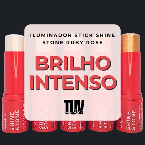 Iluminador Bastão Stick Shine Stone Ruby Rose Brilho Intenso