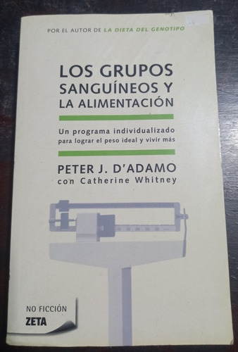 Los Grupos Sanguíneos Y La Alimentación. P D'adamo