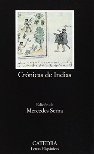 Crónicas De Indias. Antología: Antologia: 483 (letras Hispánicas), De Vários Autores. Editorial Ediciones Cátedra, Tapa Tapa Blanda En Español