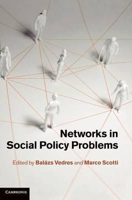 Libro Networks In Social Policy Problems - Balazs Vedres