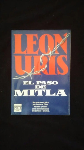 El Paso De Mitla - Leon Uris - Novela - Plaza & Janés - 1989