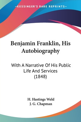 Libro Benjamin Franklin, His Autobiography: With A Narrat...