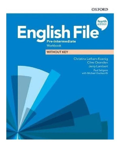 English File Pre Intermediate - Workbk - 4th Ed - Oxford
