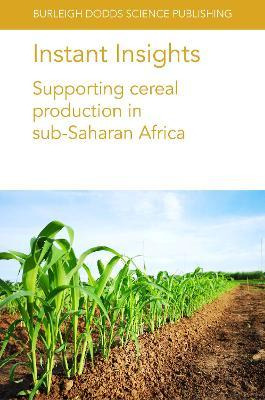 Libro Instant Insights: Supporting Cereal Production In S...