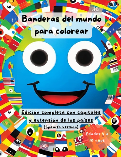 Banderas Del Mundo Para Colorear: Edición Completa Con Ca...