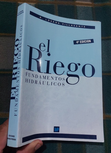 Libro El Riego Fundamentos Hidráulicos Losada Villasante