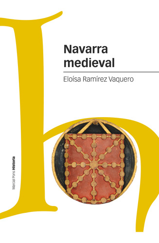 Navarra Medieval - Ramírez Vaquero, Eloísa - *
