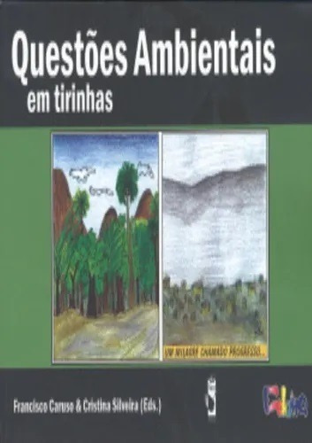 Questoes Ambientais Em Tirinhas, De Caruso/ Silveira. Editora Livraria Da Fisica Editora, Capa Mole, Edição 1 Em Português, 2007