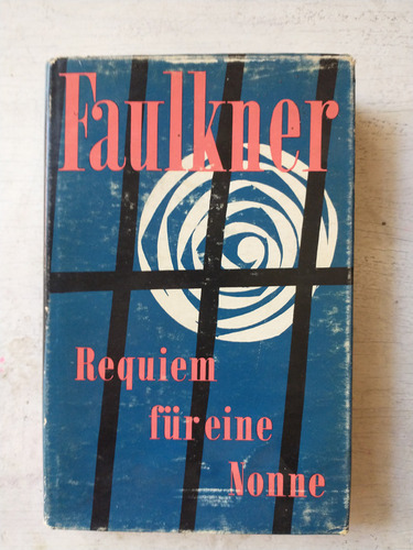 Requiem Fur Eine Nonne: William Faulkner
