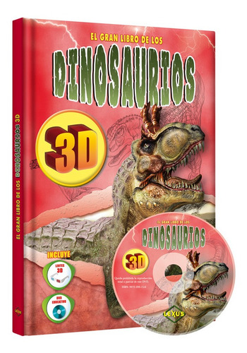 El Gran Libro De Los Dinosaurios 3d Con Lentes Y Dvd / Lexus