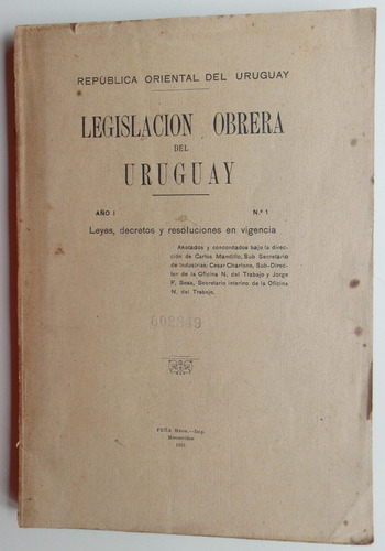 Legislación Obrera Del Uruguay Año 1921