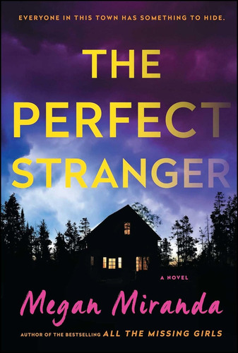 The Perfect Stranger - Simon & Schuster, De Megan Miranda. 0 Editorial Simon And Schuster, Tapa Blanda En Inglés, 0