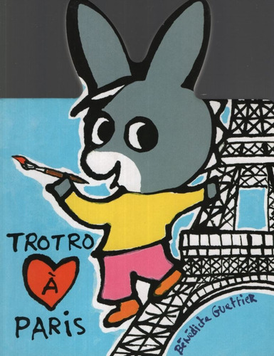 Trotro A Paris - Benedicte Guettier, De Guettier, Benedicte. Editorial Gallimard, Tapa Dura En Francés, 2013
