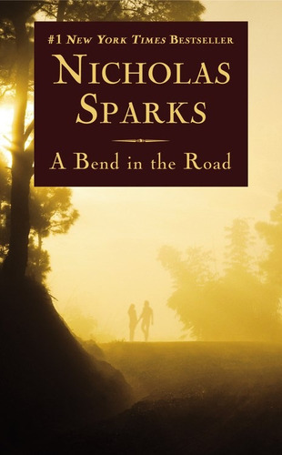 A Bend in the Road, de Sparks, Nicholas. Editorial Grand Central Publishing, tapa blanda en inglés, 2021