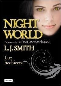 Luz Hechicera Night World-smith-destino